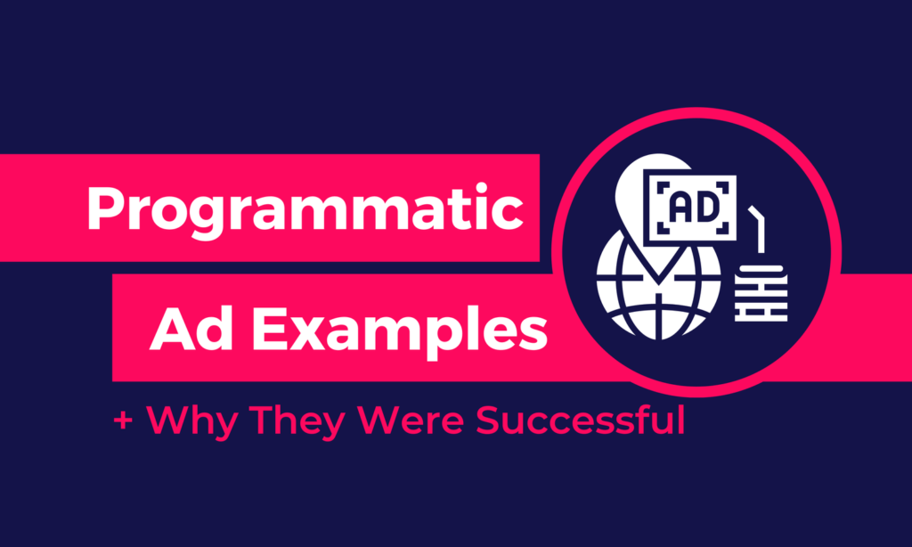 programmatic advertising examples